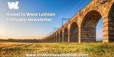 Invest in West Lothian - February Newsletter